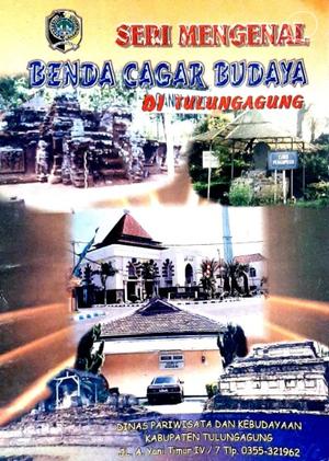 MENGENAL BENDA CAGAR BUDAYA DI TULUNGAGUNG